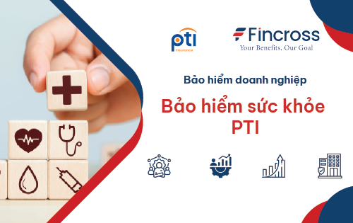Bảo hiểm sức khỏe PTI Care cho doanh nghiệp
